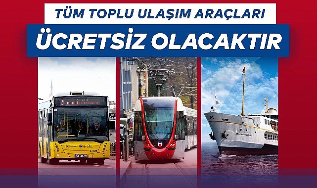 6 Ekim'de toplu ulaşım ücretsiz
