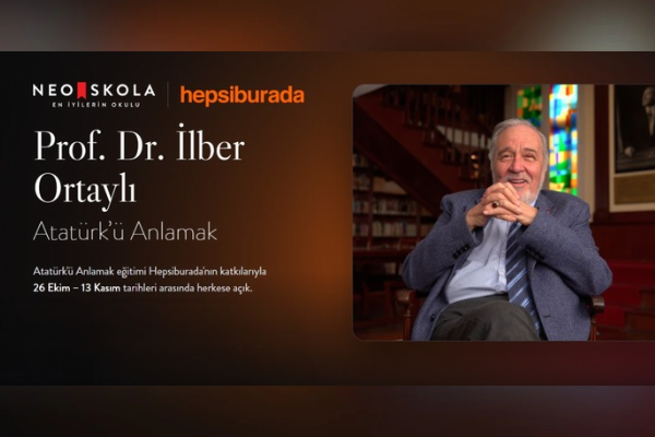 Hepsiburada, İlber Ortaylı’nın Atatürk eğitimini ücretsiz erişime açtı