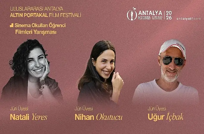 'Sinema Okulları Öğrenci Filmleri Yarışması'nda jüri üyeleri açıklandı!